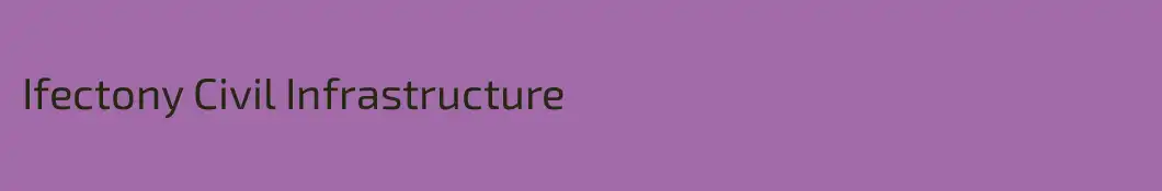 Ifectony Civil Infrastructure